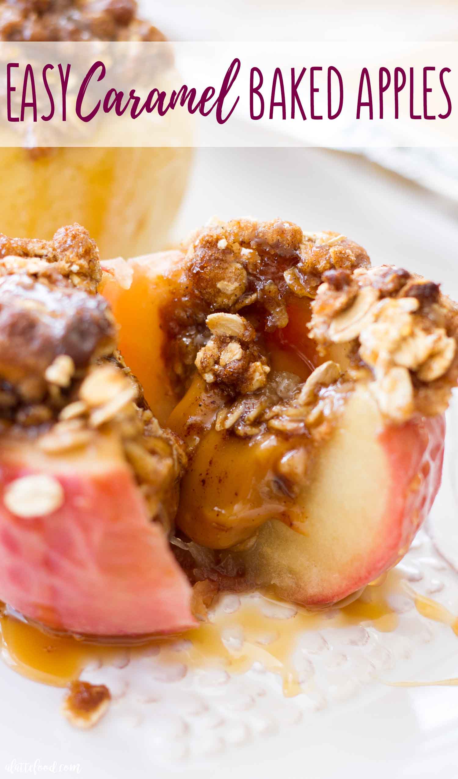 Caramel Stuffed Baked Apples - A Latte Food