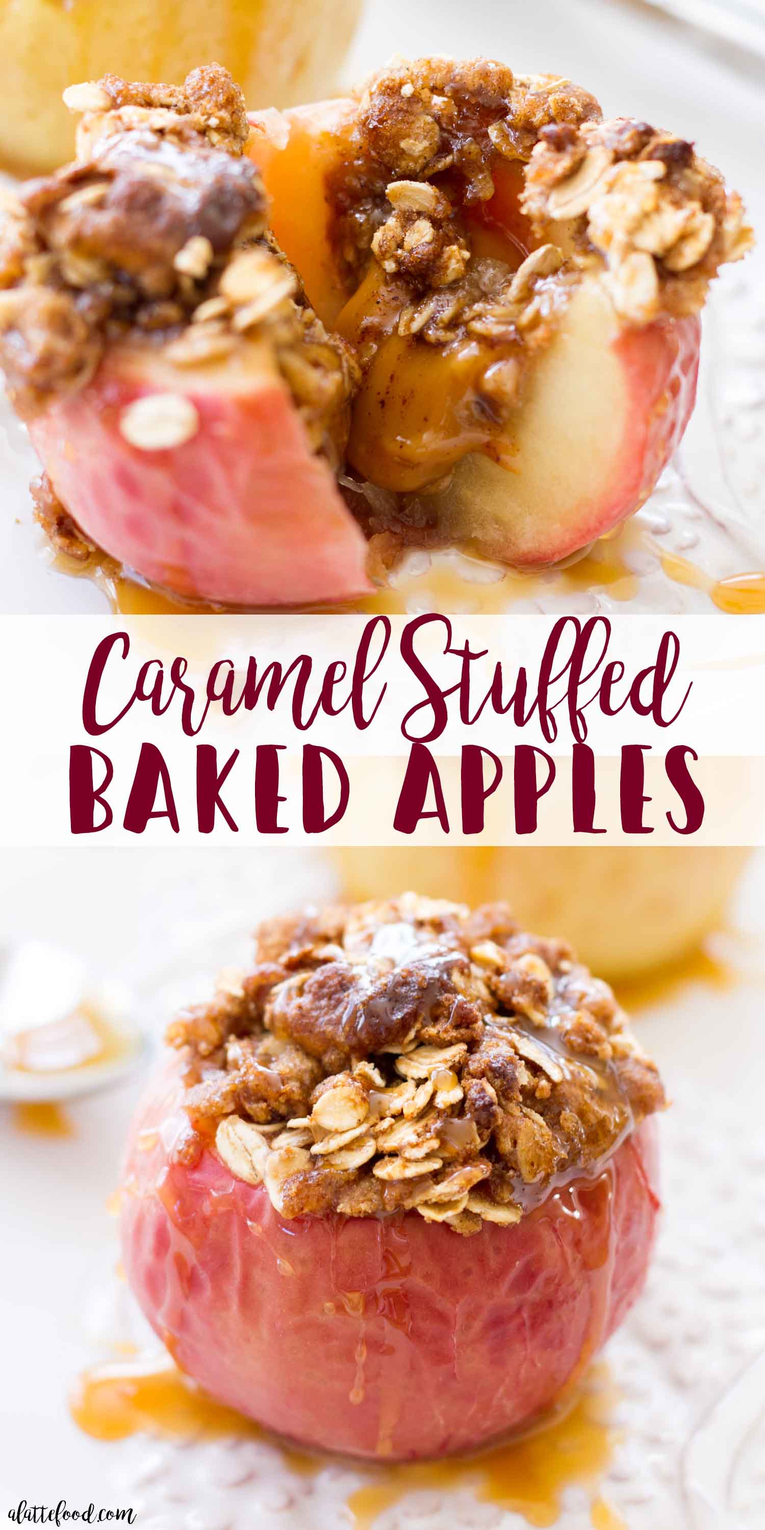 Caramel Stuffed Baked Apples - A Latte Food